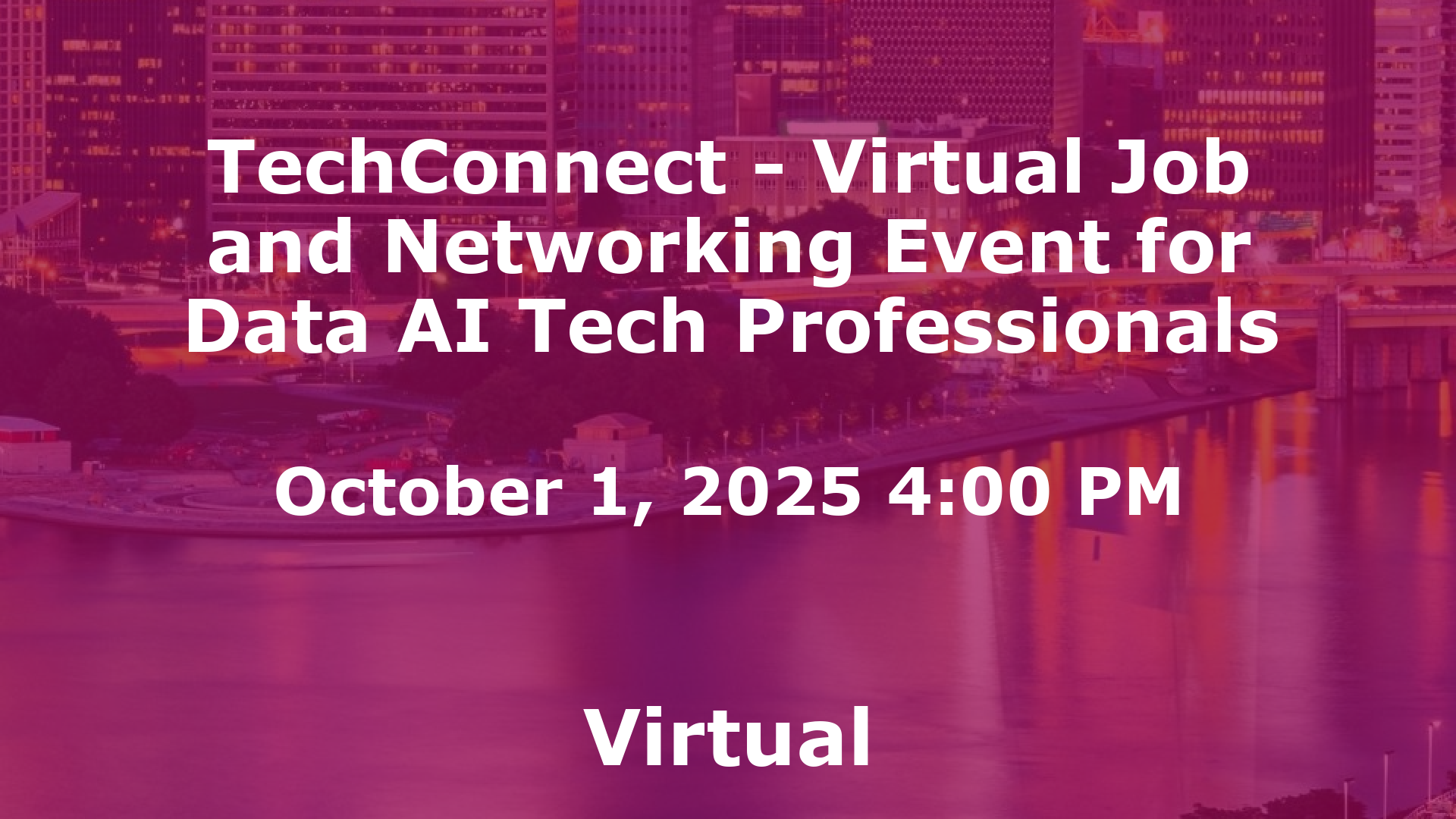 TechConnect - Virtual Job and Networking Event for Data AI Tech Professionals event image